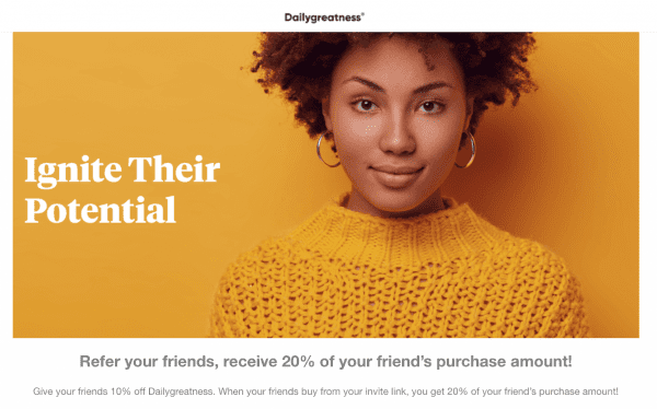 daily greatness referral program books shopify referral examples journals referralcandy