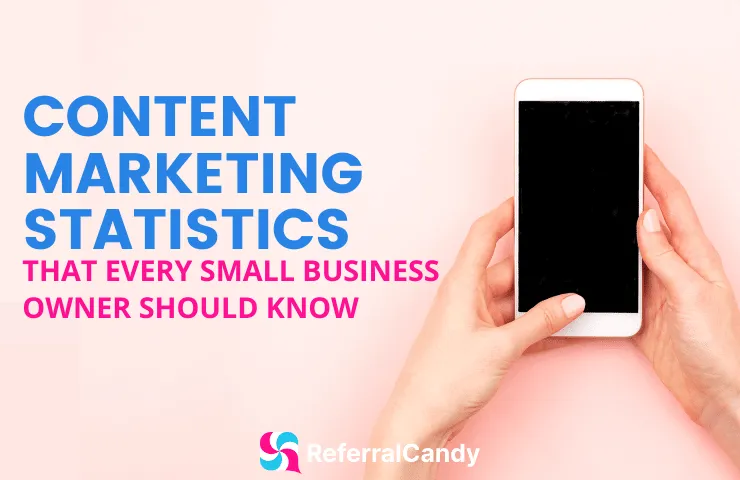 66 Content Marketing Statistics That You Need to Know