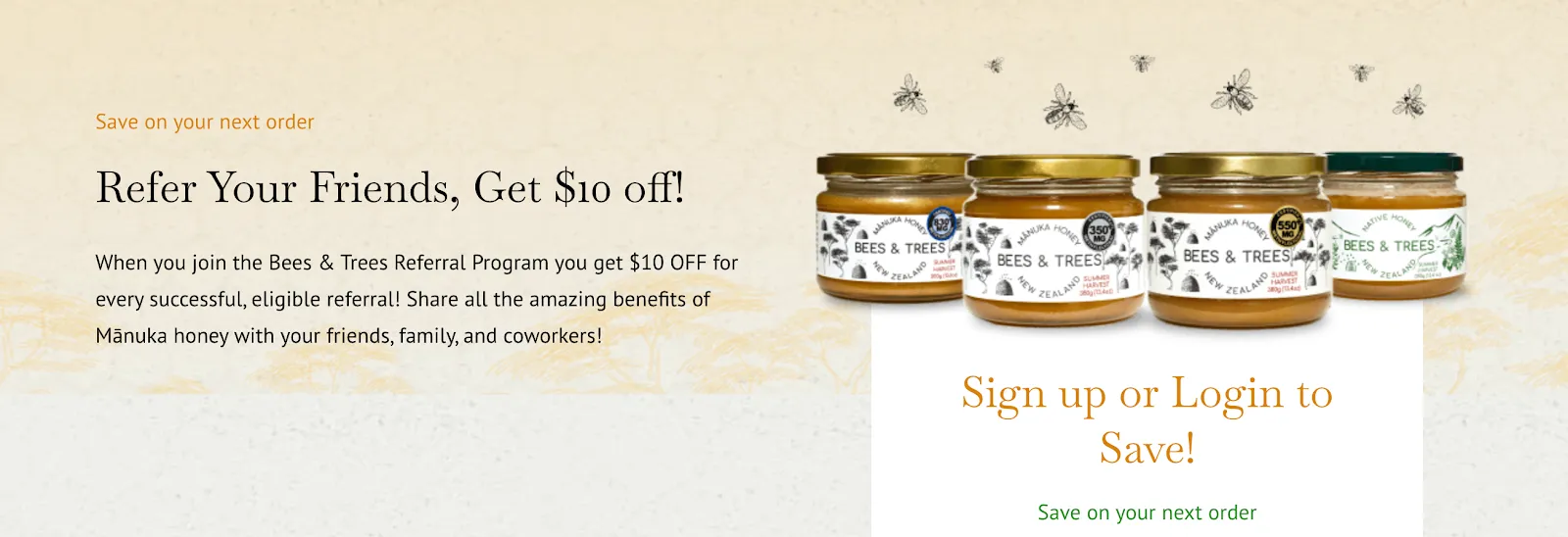 Bees & Trees refer a friend program