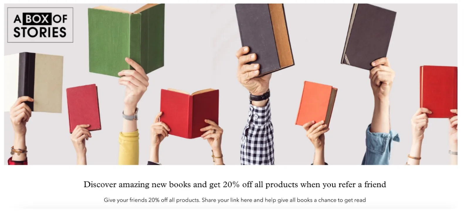 A box of stories referral program